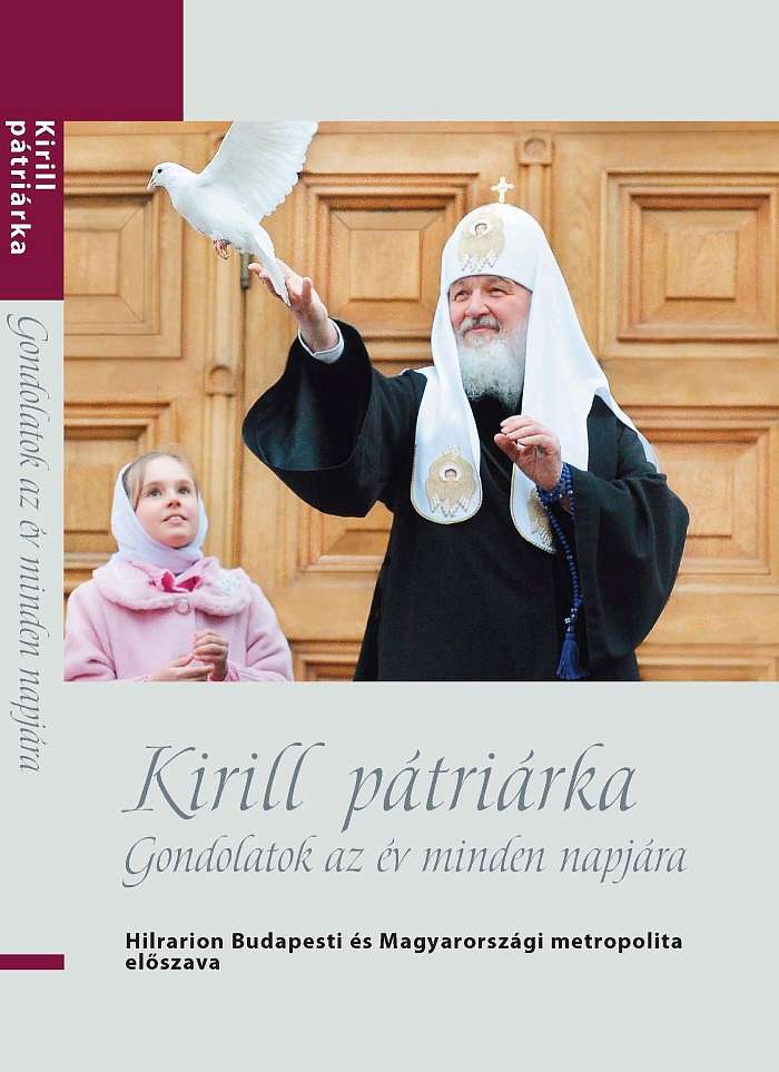 Книга Патриарха Кирилла «Мысли на каждый день года» издана на венгерском языке